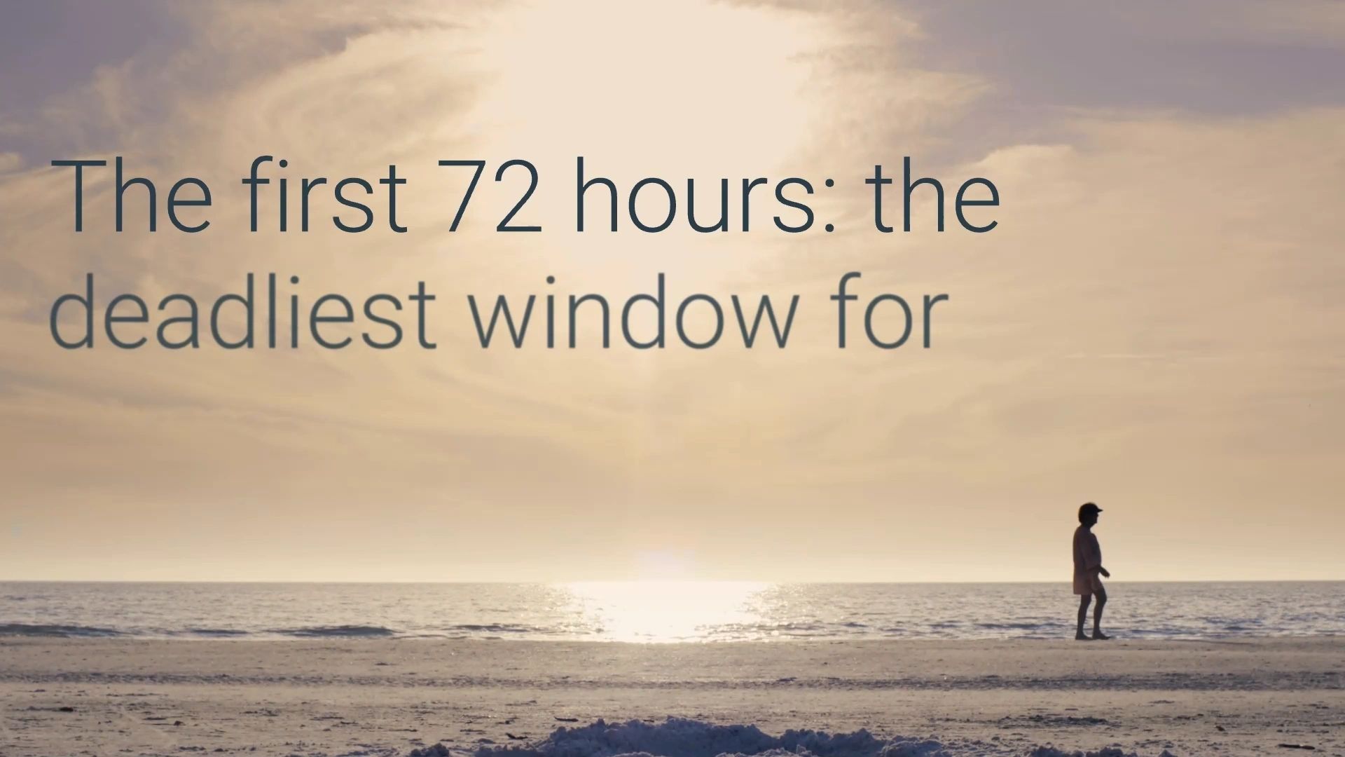 The First 72 Hours